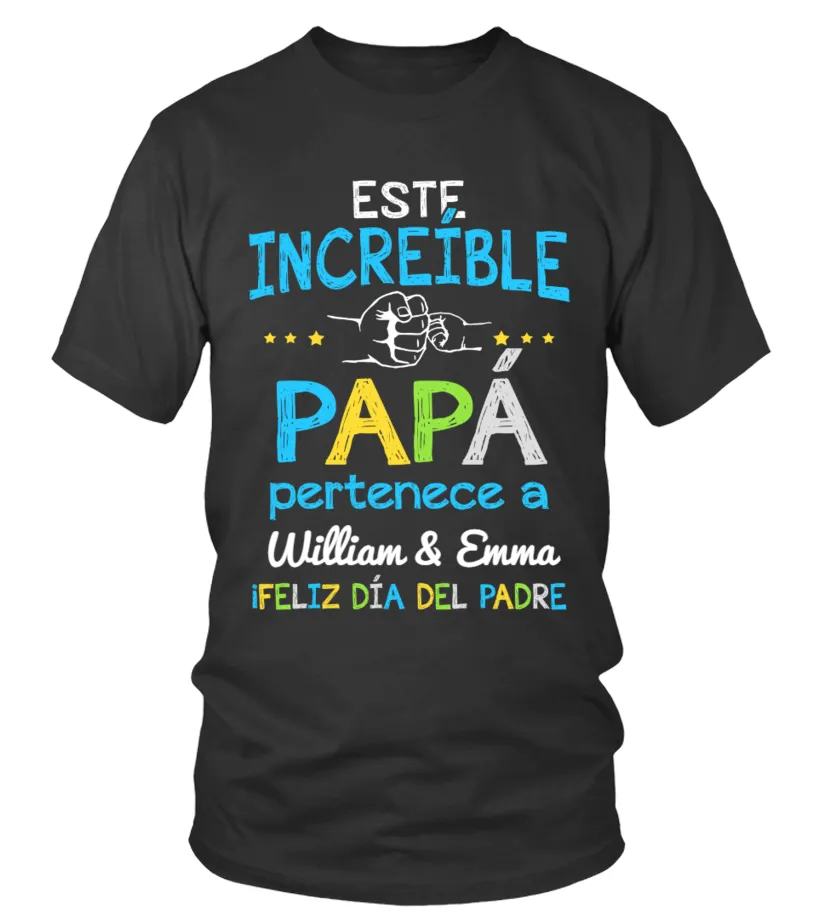 Este increíble papá william & Emma. ¡ Feliz día del padre Camiseta cuello redondo Unisex
