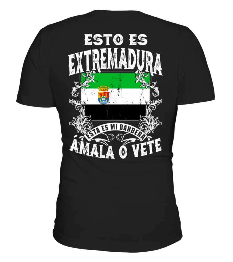 Esto es extremadura, esta es mi bandera ámala o vete Camiseta cuello en V Unisex