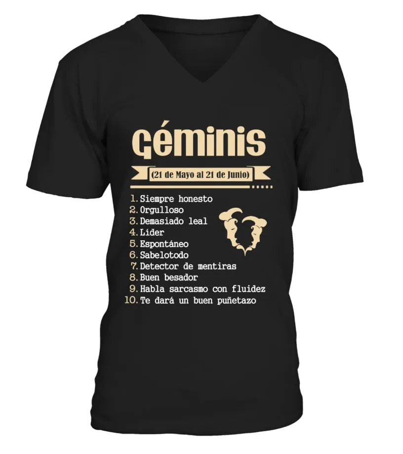 GéMINIS (21 DE MAYO AL 21 DE JUNIO) : 1. SIEMPRE HONESTO 2. ORGULLOSO 3. DEMA CAMISETA CUELLO EN V UNISEX