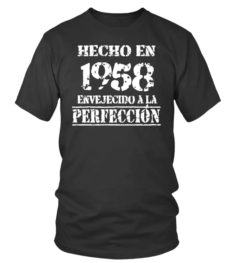 Hecho en 1958 envejecido a la perfección Camiseta cuello redondo Unisex