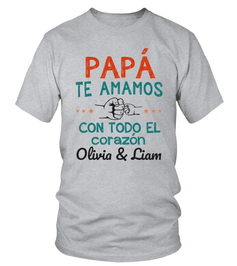 Papá te amamos con todo el corazón, Olivia & Liam Camiseta cuello redondo Unisex