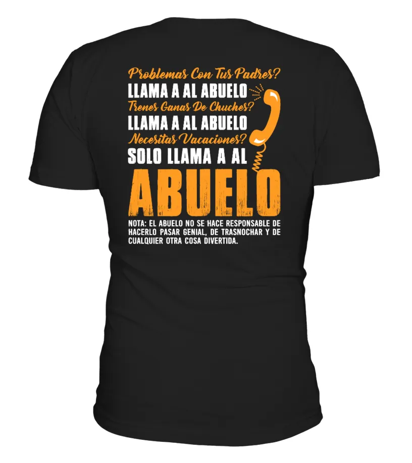 Problemas con tus padres ? Llama a al abuelo, trenes ganas de chuches ? Llana a… Camiseta cuello en V Unisex